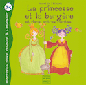Princesse et la bergère (La) [nouvelle édition]
